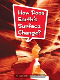 Cover image: How Does Earth’s Surface Change? 1st edition 9780544072732
