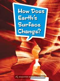 Cover image: How Does Earth’s Surface Change? 1st edition 9780544072848