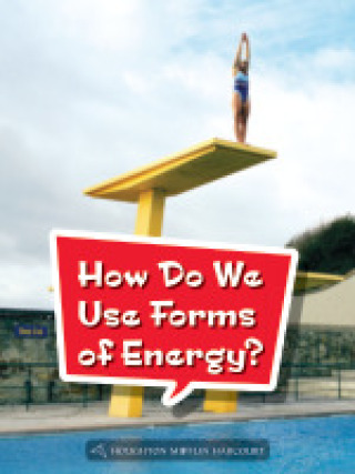 Cover image: How Do We Use Forms of Energy? 1st edition 9780544073043
