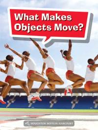 Cover image: What Makes Objects Move? 1st edition 9780544073067