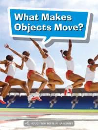 Cover image: What Makes Objects Move? 1st edition 9780544073173