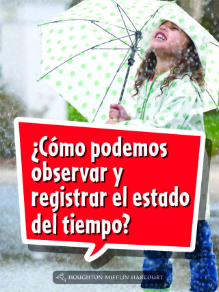 Cover image: ¿Cómo podemos observar y registrar el estado del tiempo? 1st edition 9780544076150