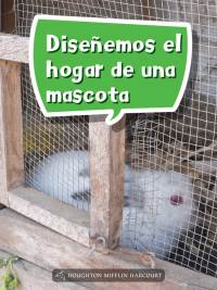 Cover image: Diseñemos el hogar de una mascota 1st edition 9780544076341