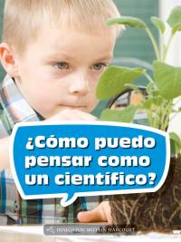Cover image: ¿Cómo puedo pensar como un científico? 1st edition 9780544077393