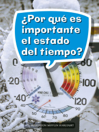 Cover image: ¿Por qué es importante el estado del tiempo? 1st edition 9780544077447