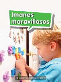 Cover image: Imanes maravillosos 1st edition 9780544077539