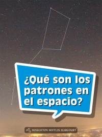 Cover image: ¿Qué son los patrones en el espacio? 1st edition 9780544078260