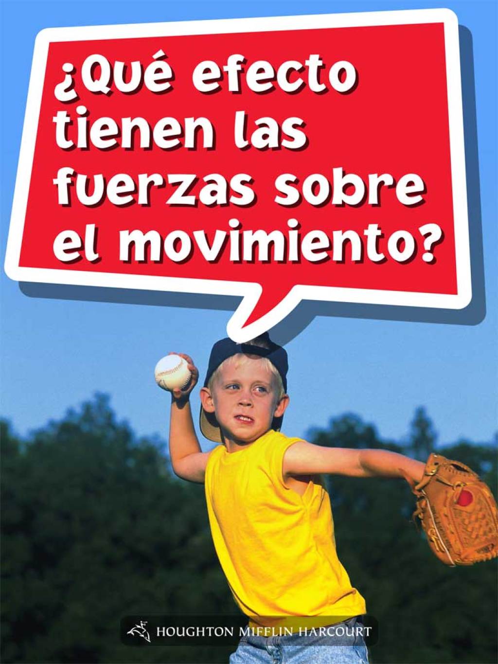 ¿Qué efecto tienen las fuerzas sobre el movimiento? 1st Edition