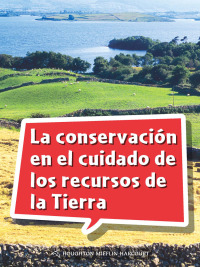 Cover image: La conservación en el cuidado de los recursos de la Tierra 1st edition 9780544078475