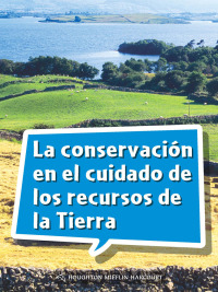 Cover image: La conservación en el cuidado de los recursos de la Tierra 1st edition 9780544078598