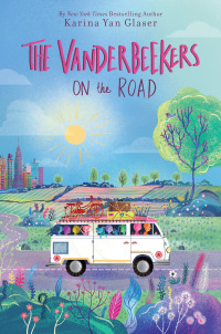 Cover image: The Vanderbeekers on the Road 9780063290419