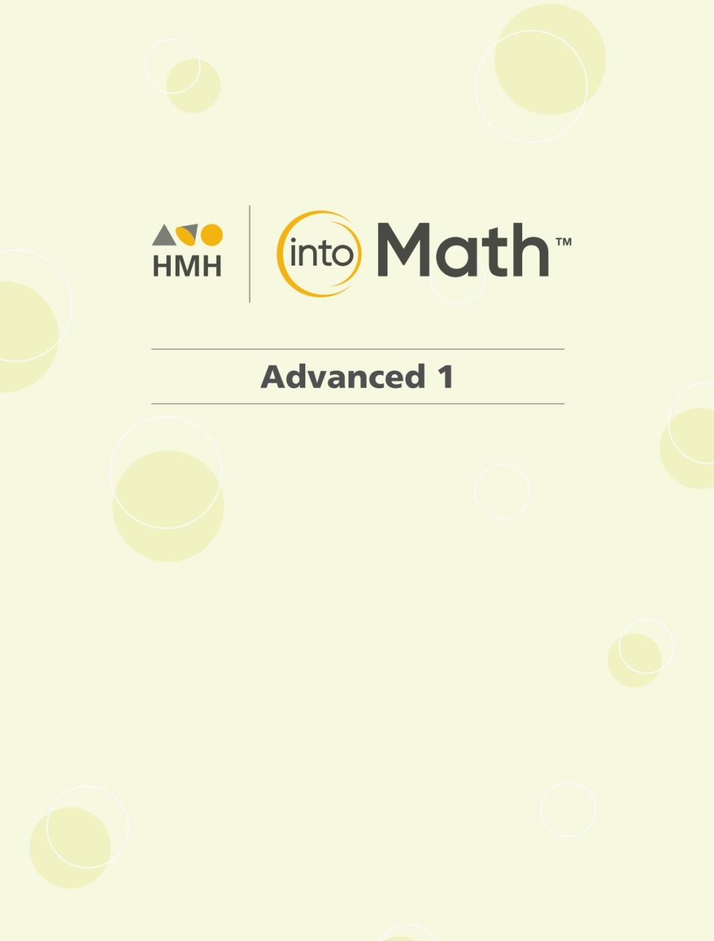 Into Math Advanced 1 1st Edition