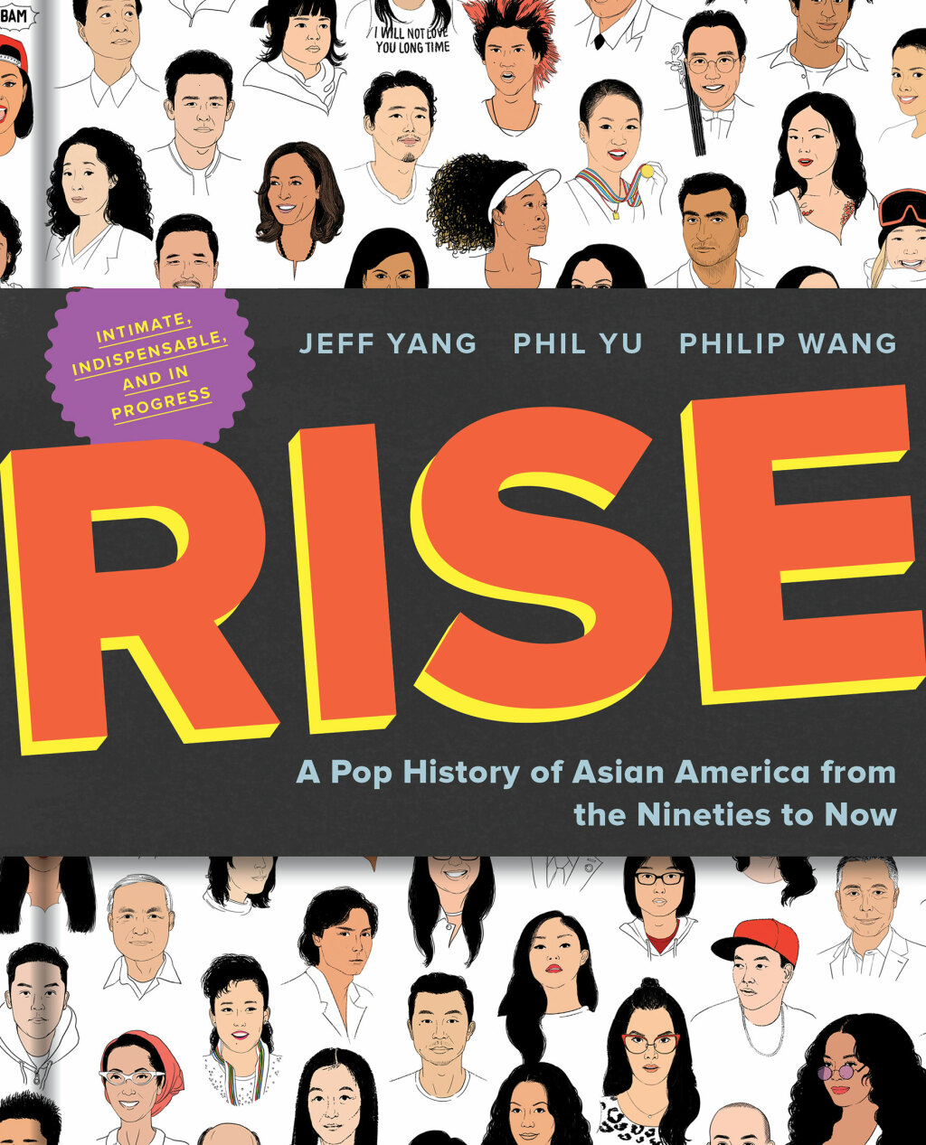 Rise A Pop History of Asian America from the Nineties to Now