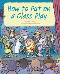 Cover image: How to Put on a Class Play 1st edition 9780544892361