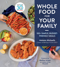 Cover image: Whole Food for Your Family 9780358615309