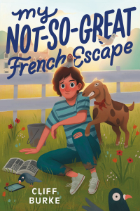 Cover image: My Not-So-Great French Escape 9780358701507