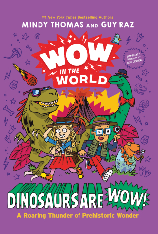 Cover image: Wow in the World: Dinosaurs Are Wow! 9780358697084