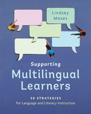 Cover image: Supporting Multilingual Learners: 50 Strategies for Language and Literacy Instruction 1st edition 9780325161174