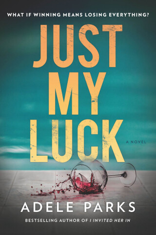 Cover image: Just My Luck 9780778331735