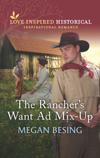Cover image: The Rancher's Want Ad Mix-Up 9781335418944