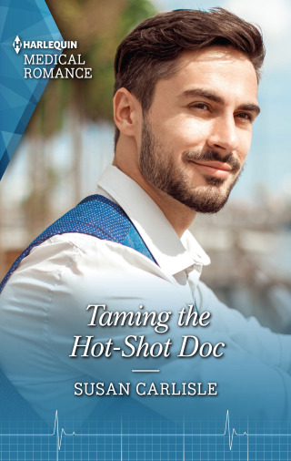 Cover image: Taming the Hot-Shot Doc 9781335408723