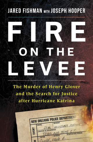 Cover image: Fire on the Levee 9781335429261