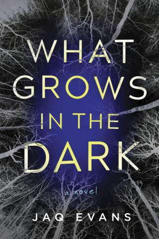 Cover image: What Grows in the Dark 9780778369684