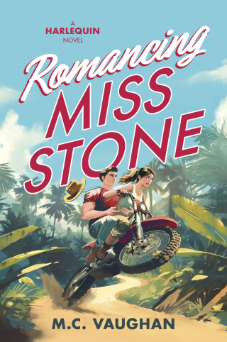 Cover image: Romancing Miss Stone 9781335041661