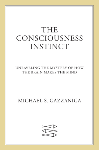 Cover image: The Consciousness Instinct 9780374715502