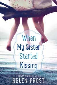 Cover image: When My Sister Started Kissing 9780374303037