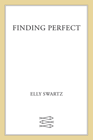 Imagen de portada: Finding Perfect 9780374303129