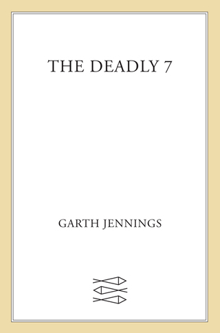 Cover image: The Deadly 7 9781250052759