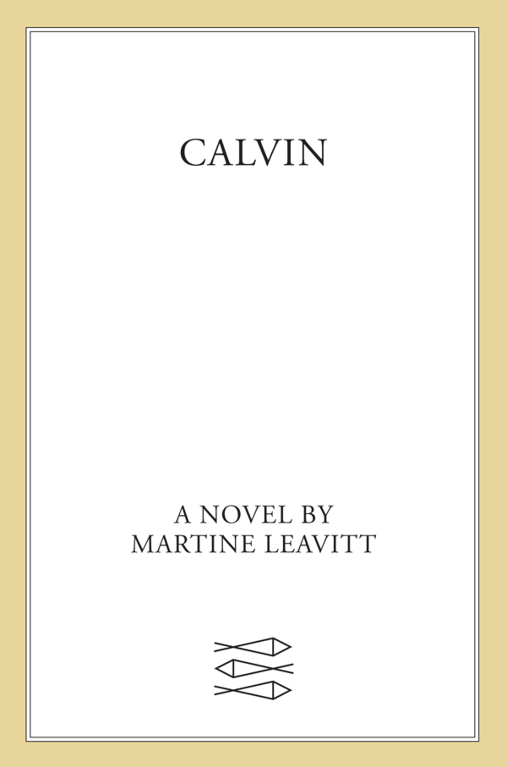 Calvin A Novel