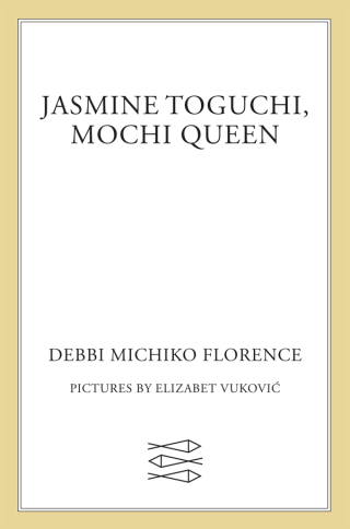 Cover image: Jasmine Toguchi, Mochi Queen 9780374304102