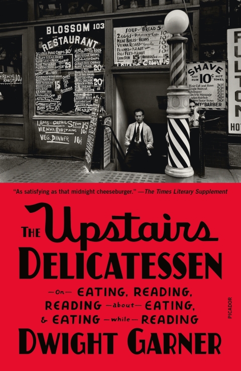 The Upstairs Delicatessen: On Eating, Reading, Reading About Eating, and Eating While Reading - FULL INSTANT DOWNLOAD | PDF DOCX EPUB