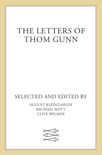 Cover image: The Letters of Thom Gunn 9780374605698