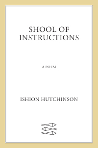 Cover image: School of Instructions 9780374610265