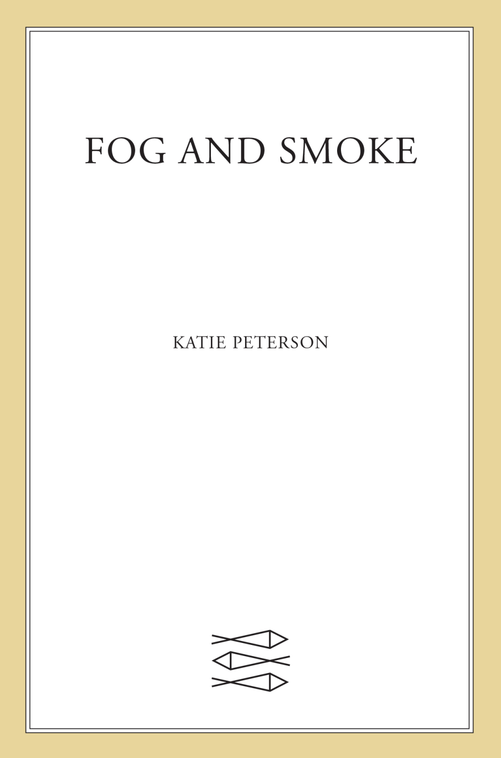Fog and Smoke Poems