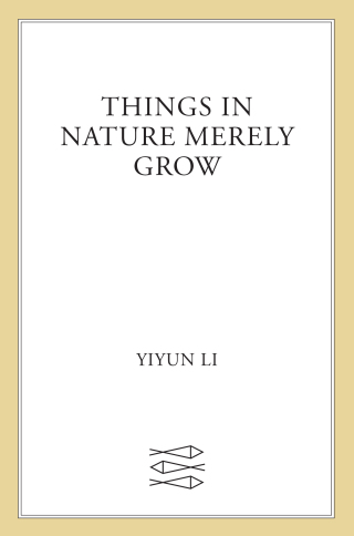 Cover image: Things in Nature Merely Grow 9780374617318