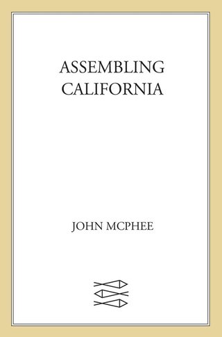 Cover image: Assembling California 9780374523930