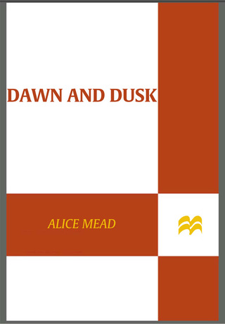 Cover image: Dawn and Dusk 9780374317089