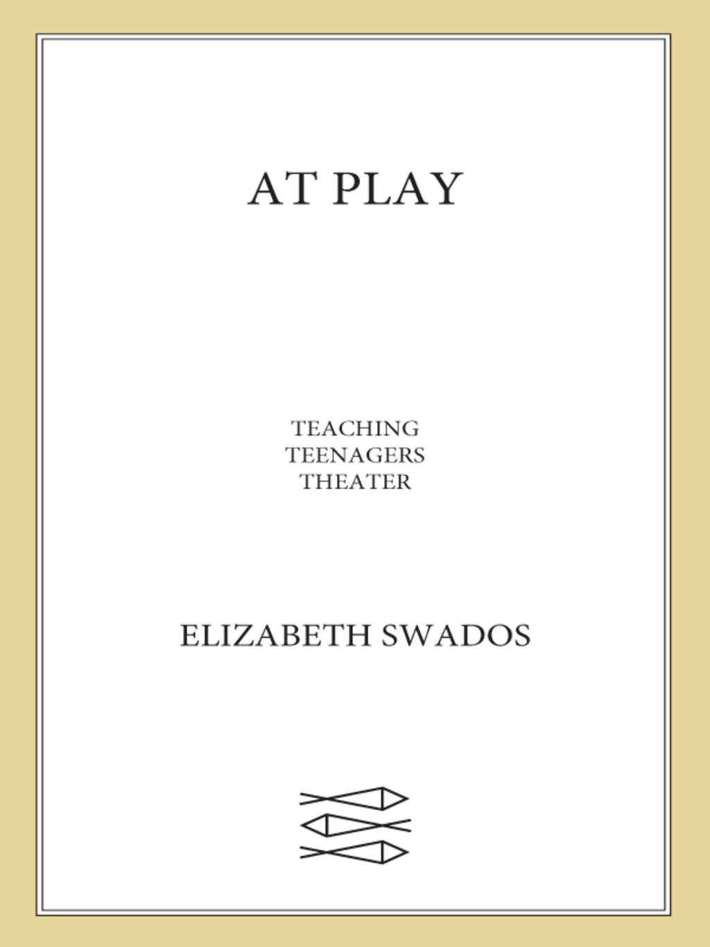 At Play Teaching Teenagers Theater