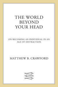 Cover image: The World Beyond Your Head 9780374292980