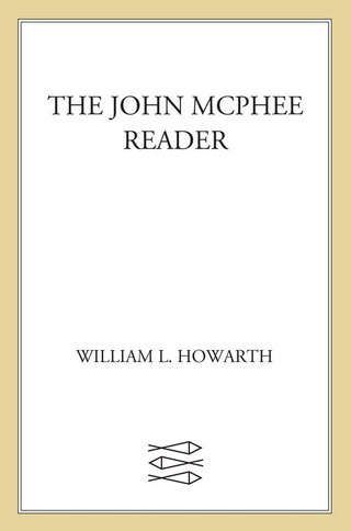 Cover image: The John McPhee Reader 9780374179922