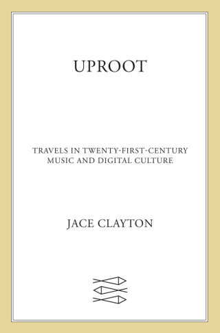 Imagen de portada: Uproot 9780374533427