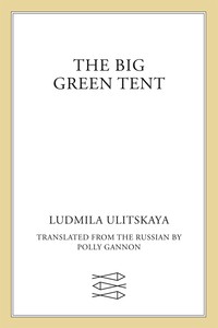 Cover image: The Big Green Tent 9780374166670
