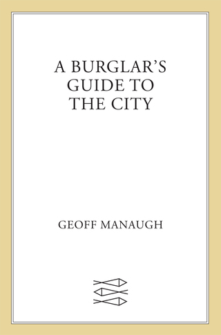 Cover image: A Burglar's Guide to the City 9780374117269