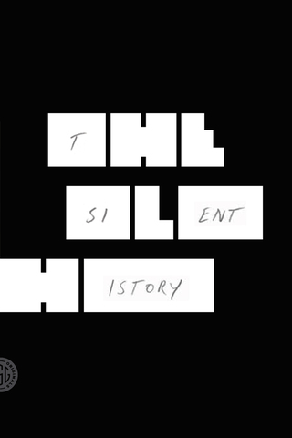 Cover image: The Silent History 9780374534479