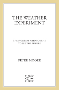 Cover image: The Weather Experiment 9780865478091