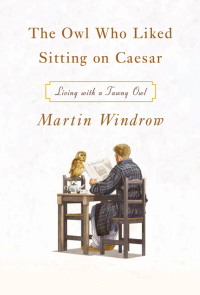 Cover image: The Owl Who Liked Sitting on Caesar 9780374228460